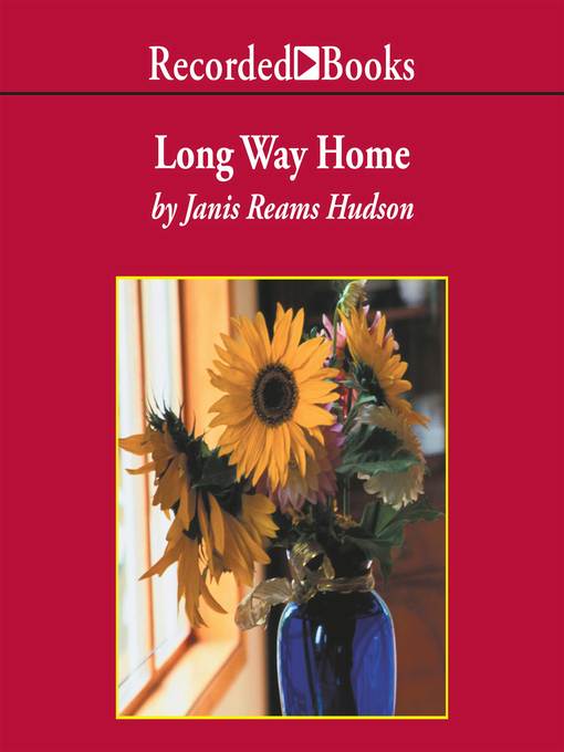 Title details for The Long Way Home by Janis Reams Hudson - Wait list
